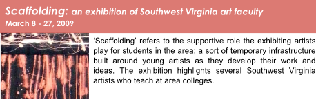 Scaffolding: Southwest Virginia Artists